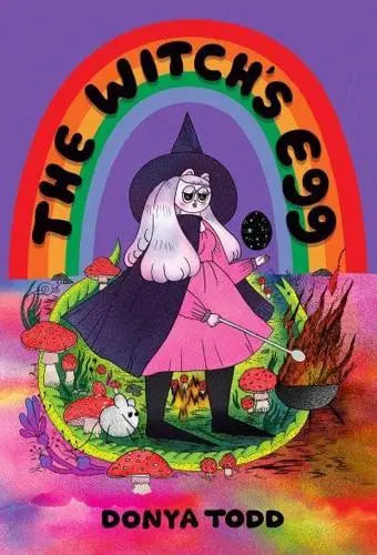 The Witch's Egg by Donya Todd