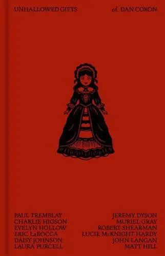 Unhallowed Gifts ed. Dan Coxon [HARDBACK]