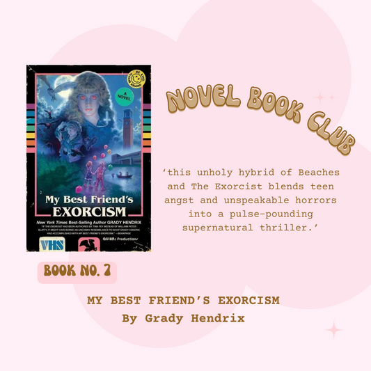 [Afternoon 26/11/23] Book Club no. 7 - My Best Friend’s Exorcism by Grady Hendrix