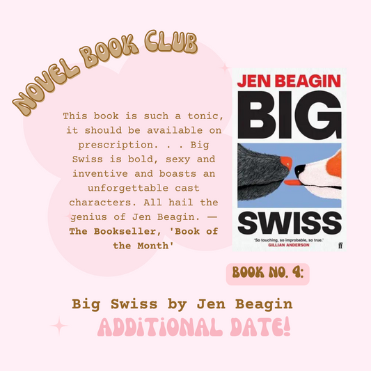 ADDITIONAL DATE Book Club no. 4 - Big Swiss by Jen Beagin - Wed 23rd August