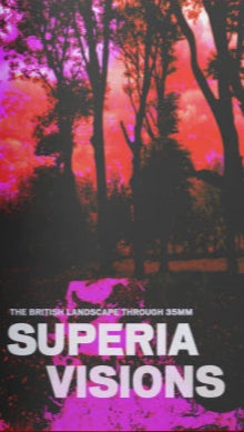 Superia Visions Vol 1: The British Landscape through 35mm