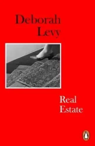 Real Estate- Deborah Levy
