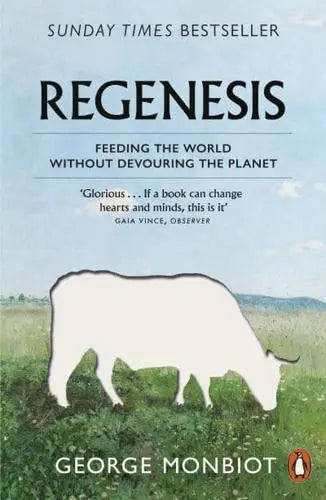 Regenesis- George Monbiot