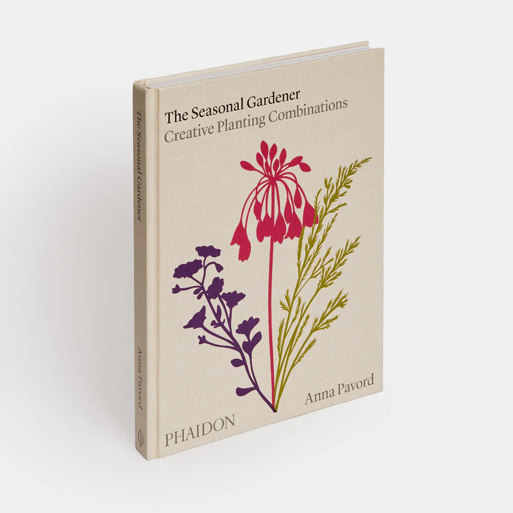 The Seasonal Gardener: Creative Planting Combinations by Anna Pavord