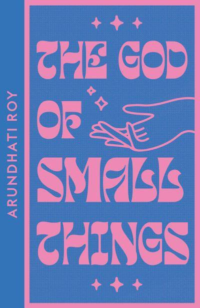 The God of Small Things by Arundhati Roy