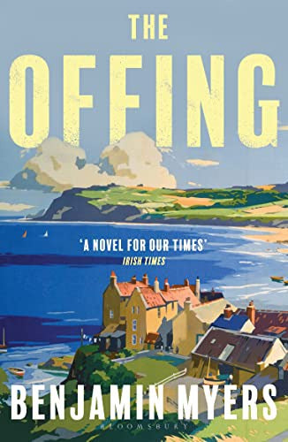 The Offing by Benjamin Myers