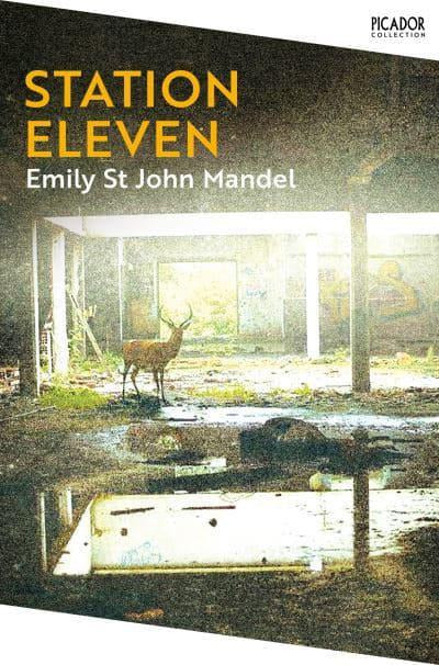 Station Eleven by Emily St. John Mandel