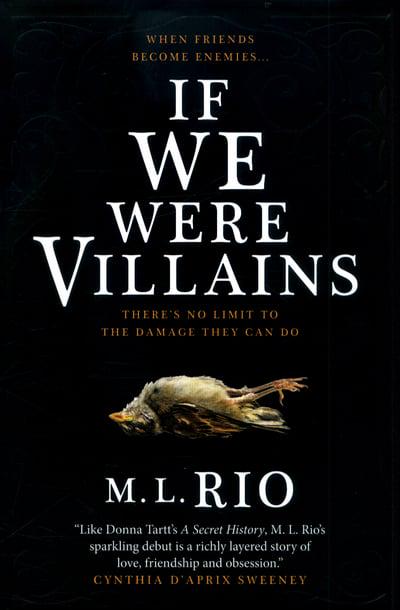 If We Were Villains M. L. Rio