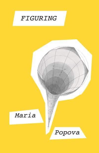 Figuring by Maria Popova